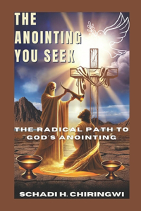 Anointing You Seek