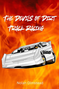 The Devils of Dirt Track Racing