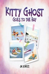 Kitty Ghost Goes to the Bay