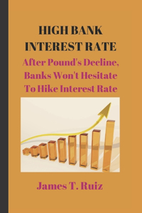 High Bank Interest Rate