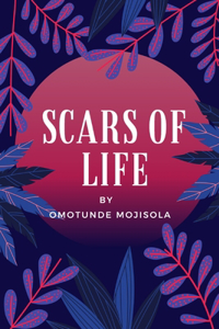 Scars of life