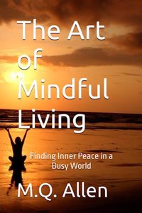 Art of Mindful Living