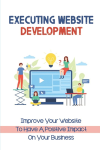 Executing Website Development