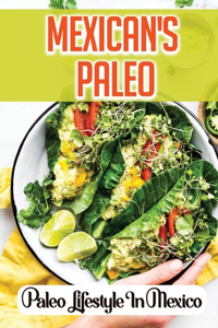 Mexican's Paleo