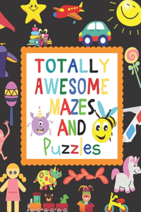 Totally Awesome Mazes And Puzzles