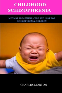 Childhood Schizophrenia