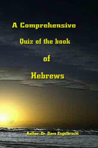 Comprehensive quiz of the book of Hebrews