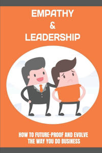 Empathy & Leadership