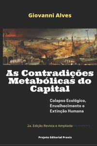 As Contradições Metabólicas do Capital