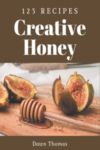 123 Creative Honey Recipes