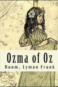Ozma of Oz Annotated