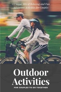 Outdoor Activities for Couples to Do Together