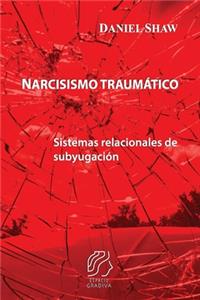 Narcisismo traumático