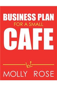 Business Plan For A Small Cafe