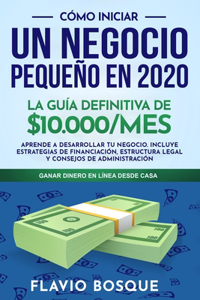 Cómo iniciar un negocio pequeño en #2020