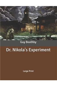 Dr. Nikola's Experiment
