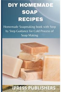 DIY Homemade Soap Making Recipe