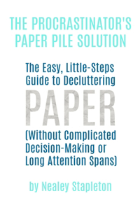 Procrastinator's Paper Pile Solution