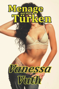 Menage mit dem Türken