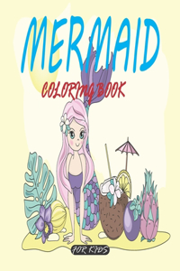 Mermaid Coloring Book for Kids