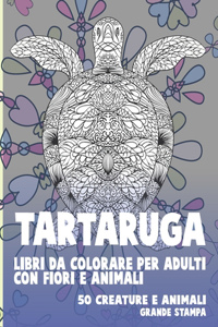 Libri da colorare per adulti con fiori e animali - Grande stampa - 50 creature e Animali - Tartaruga