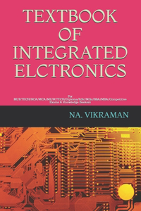 Textbook of Integrated Elctronics