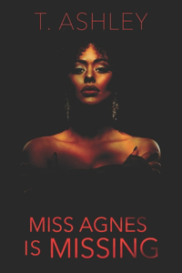 Miss Agnes is Missing