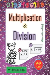 Multiplication and division workbook Ages 6-9