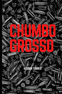 Chumbo Grosso