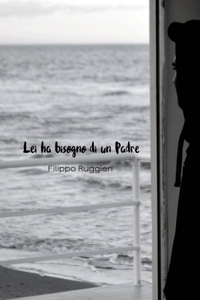 Lei ha bisogno di un Padre