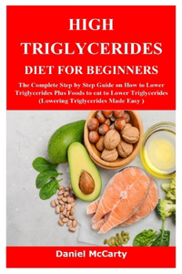 High Triglycerides Diet for Beginners