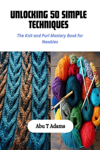 Unlocking 50 Simple Techniques