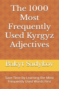 1000 Most Frequently Used Kyrgyz Adjectives