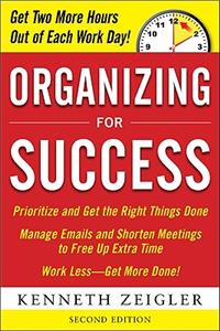 Organizing for Success, Second Edition