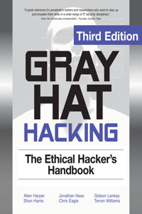 Gray Hat Hacking the Ethical Hackers Handbook, 3rd Edition