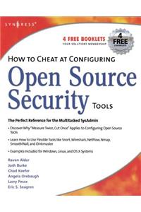 How to Cheat at Configuring Open Source Security Tools