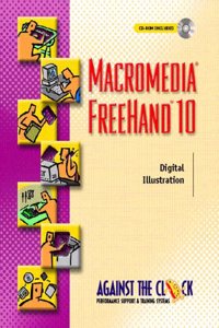 Macromedia FreeHand 10: Digital Illustration (Against the Clock Series)
