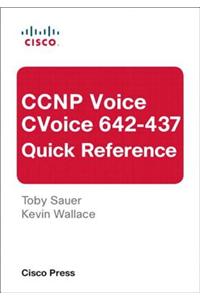 CCNP Voice CVoice 642-437 Quick Reference