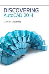 Discovering AutoCAD 2014