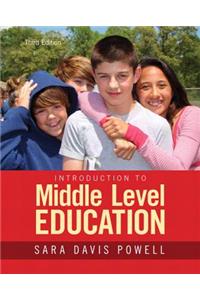 Introduction to Middle Level Education, Enhanced Pearson Etext with Loose-Leaf Version -- Access Card Package