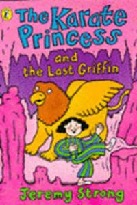 The Karate Princess and the Last Griffin
