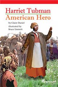 Storytown: Below Level Reader Teacher's Guide Grade 5 Harriet Tubman: American Hero