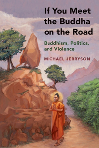 If You Meet the Buddha on the Road