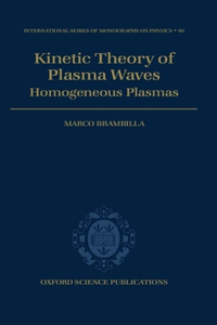 Kinetic Theory of Plasma Waves