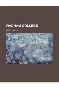 Wadham College