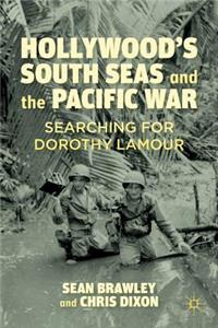 Hollywood's South Seas and the Pacific War