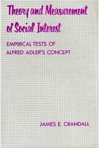 Theory and Measurement of Social Interest