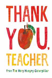 Thank You, Teacher from The Very Hungry Caterpillar