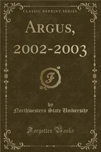 Argus, 2002-2003 (Classic Reprint)