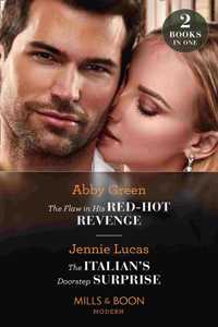 The Flaw In His Red-Hot Revenge / The Italian's Doorstep Surprise